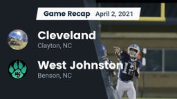Recap: Cleveland  vs. West Johnston  2021