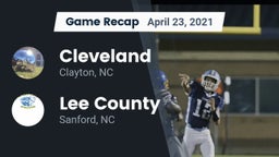 Recap: Cleveland  vs. Lee County  2021