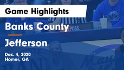 Banks County  vs Jefferson  Game Highlights - Dec. 4, 2020
