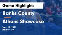 Banks County  vs Athens Showcase Game Highlights - Jan. 18, 2021