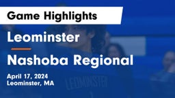 Leominster  vs Nashoba Regional Game Highlights - April 17, 2024