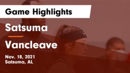 Satsuma  vs Vancleave  Game Highlights - Nov. 18, 2021
