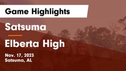 Satsuma  vs Elberta High  Game Highlights - Nov. 17, 2023