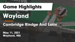 Wayland  vs Cambridge Rindge And Latin Game Highlights - May 11, 2021