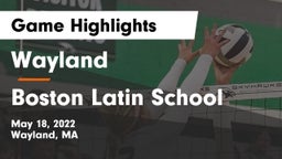 Wayland  vs Boston Latin School Game Highlights - May 18, 2022