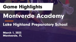 Montverde Academy vs Lake Highland Preparatory School Game Highlights - March 1, 2023