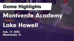 Montverde Academy vs Lake Howell  Game Highlights - Feb. 17, 2023