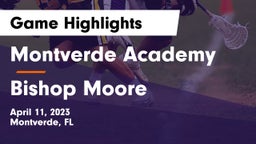 Montverde Academy vs Bishop Moore  Game Highlights - April 11, 2023