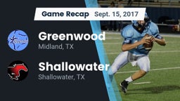 Recap: Greenwood   vs. Shallowater  2017
