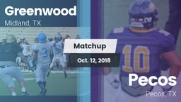 Matchup: Greenwood High vs. Pecos  2018