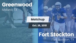 Matchup: Greenwood High vs. Fort Stockton  2018