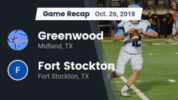 Recap: Greenwood   vs. Fort Stockton  2018