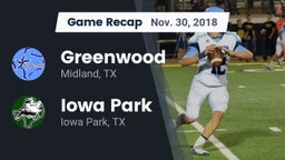 Recap: Greenwood   vs. Iowa Park  2018