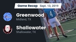 Recap: Greenwood   vs. Shallowater  2019