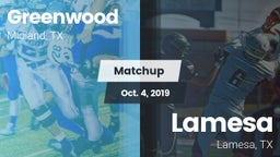 Matchup: Greenwood High vs. Lamesa  2019