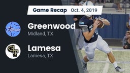 Recap: Greenwood   vs. Lamesa  2019