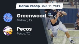 Recap: Greenwood   vs. Pecos  2019