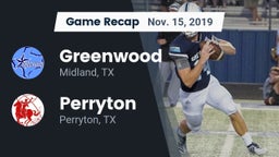 Recap: Greenwood   vs. Perryton  2019