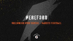 Greenwood football highlights Hereford