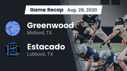 Recap: Greenwood   vs. Estacado  2020