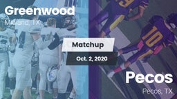 Matchup: Greenwood High vs. Pecos  2020