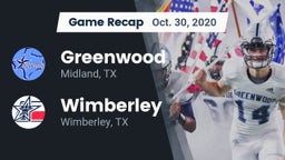 Recap: Greenwood   vs. Wimberley  2020