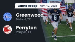 Recap: Greenwood   vs. Perryton  2021