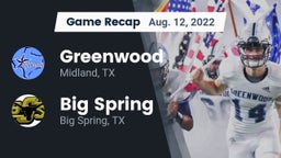 Recap: Greenwood   vs. Big Spring  2022