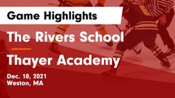 The Rivers School vs Thayer Academy  Game Highlights - Dec. 18, 2021