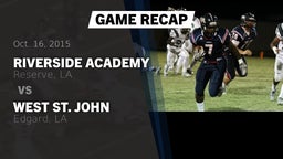 Recap: Riverside Academy vs. West St. John  2015