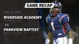 Recap: Riverside Academy vs. Parkview Baptist  2015