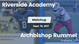Matchup: Riverside Academy vs. Archbishop Rummel  2017