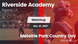 Matchup: Riverside Academy vs. Metairie Park Country Day  2017