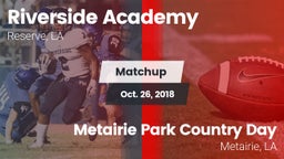 Matchup: Riverside Academy vs. Metairie Park Country Day  2018