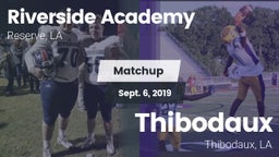 Matchup: Riverside Academy vs. Thibodaux  2019