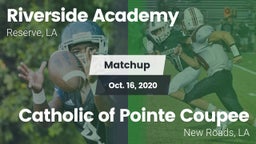Matchup: Riverside Academy vs. Catholic of Pointe Coupee 2020