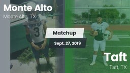 Matchup: Monte Alto High vs. Taft  2019