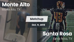 Matchup: Monte Alto High vs. Santa Rosa  2019