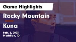 Rocky Mountain  vs Kuna  Game Highlights - Feb. 2, 2023