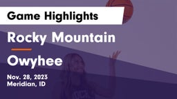 Rocky Mountain  vs Owyhee  Game Highlights - Nov. 28, 2023