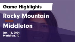 Rocky Mountain  vs Middleton  Game Highlights - Jan. 16, 2024