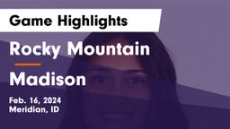 Rocky Mountain  vs Madison  Game Highlights - Feb. 16, 2024