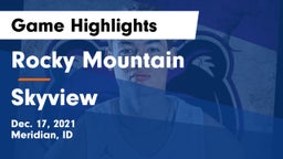 Rocky Mountain  vs Skyview  Game Highlights - Dec. 17, 2021