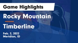 Rocky Mountain  vs Timberline  Game Highlights - Feb. 2, 2022