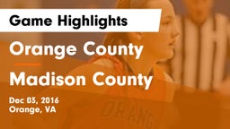 Orange County  vs Madison County  Game Highlights - Dec 03, 2016