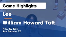 Lee  vs William Howard Taft  Game Highlights - Nov. 20, 2023