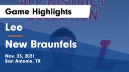 Lee  vs New Braunfels  Game Highlights - Nov. 23, 2021