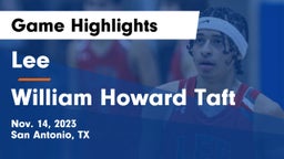 Lee  vs William Howard Taft  Game Highlights - Nov. 14, 2023