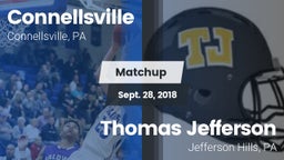 Matchup: Connellsville vs. Thomas Jefferson  2018