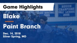 Blake  vs Paint Branch  Game Highlights - Dec. 14, 2018